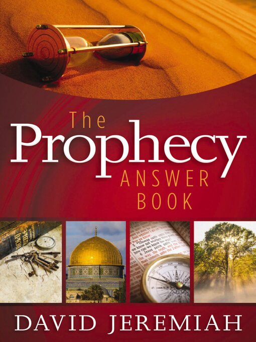 Title details for The Prophecy Answer Book by Dr.  David Jeremiah - Available